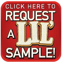 Click here to Request a Lil' Sample!